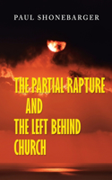 Partial Rapture and the Left Behind Church