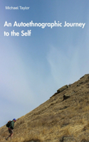 Autoethnographic Journey to the Self