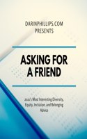 Asking For A Friend