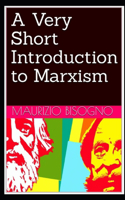 A Very Short Introduction to Marxism (1)