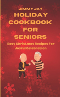Holiday Cookbook for Seniors