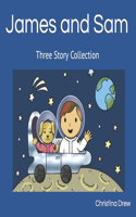 James and Sam: Three Story Collection