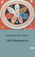 Little Masterpieces