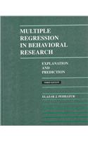Multiple Regression in Behavioral Research: (English)
