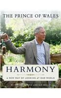 Harmony: A New Way of Looking at Our World