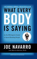 What Every Body Is Saying (Hardcover Edition)