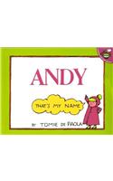 Andy Thats My Name