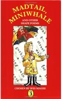 Madtail Miniwhale And Other Shape Poems (Puffin Books)