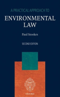A Practical Approach to Environmental Law: (A Practical Approach)