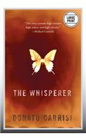 Whisperer (Large Print Edition)