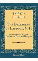 The Dearborns of Hampton, N. H