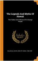 The Legends and Myths of Hawaii
