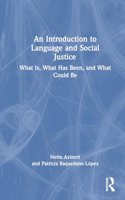 Introduction to Language and Social Justice