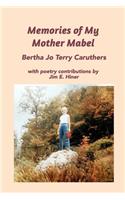 Memories of My Mother Mabel