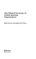 Political Economy of Global Sports Organisations