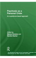 Psychosis as a Personal Crisis
