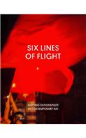 Six Lines of Flight