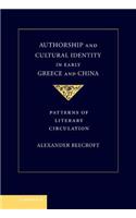 Authorship and Cultural Identity in Early Greece and China