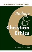 Biology and Christian Ethics