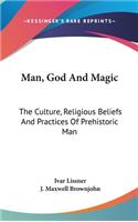 Man, God And Magic