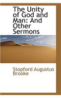 The Unity of God and Man: And Other Sermons