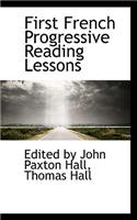 First French Progressive Reading Lessons: (English)