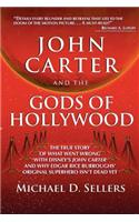 John Carter and the Gods of Hollywood