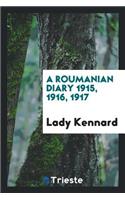 A Roumanian Diary, 1915, 1917