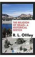 The religion of Israel: a historical sketch
