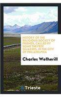 HISTORY OF THE RELIGIOUS SOCIETY OF FRIE