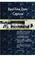 Real-Time Data Capture A Clear and Concise Reference