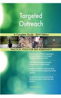 Targeted Outreach A Complete Guide - 2019 Edition