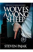 Wolves Among Sheep