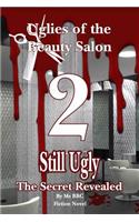 Uglies Of The Beauty Salon 2 Still ugly