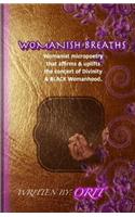 Womanish Breaths