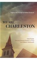 We Are Charleston