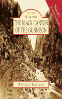 The Black Canyon of the Gunnison
