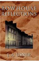 Rowhouse Reflections