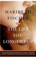 Life You Longed for