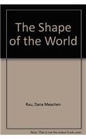 The Shape of the World