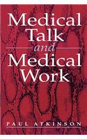 Medical Talk and Medical Work