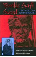 Terrible Swift Sword: The Legacy of John Brown