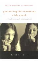 Practicing Discernment with Youth