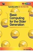 Basic Computing for the Older Generation