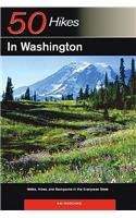 Explorer's Guide 50 Hikes in Washington