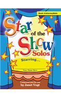 Star of the Show Solos - Book 4, Intermediate