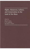 Rights, Resources, Culture, and Conservation in the Land of the Maya