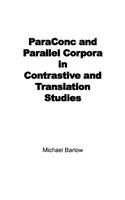 ParaConc and Parallel Corpora in Contrastive and Translation Studies
