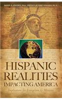 Hispanic Realities Impacting America