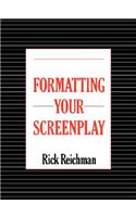 Formatting Your Screenplay